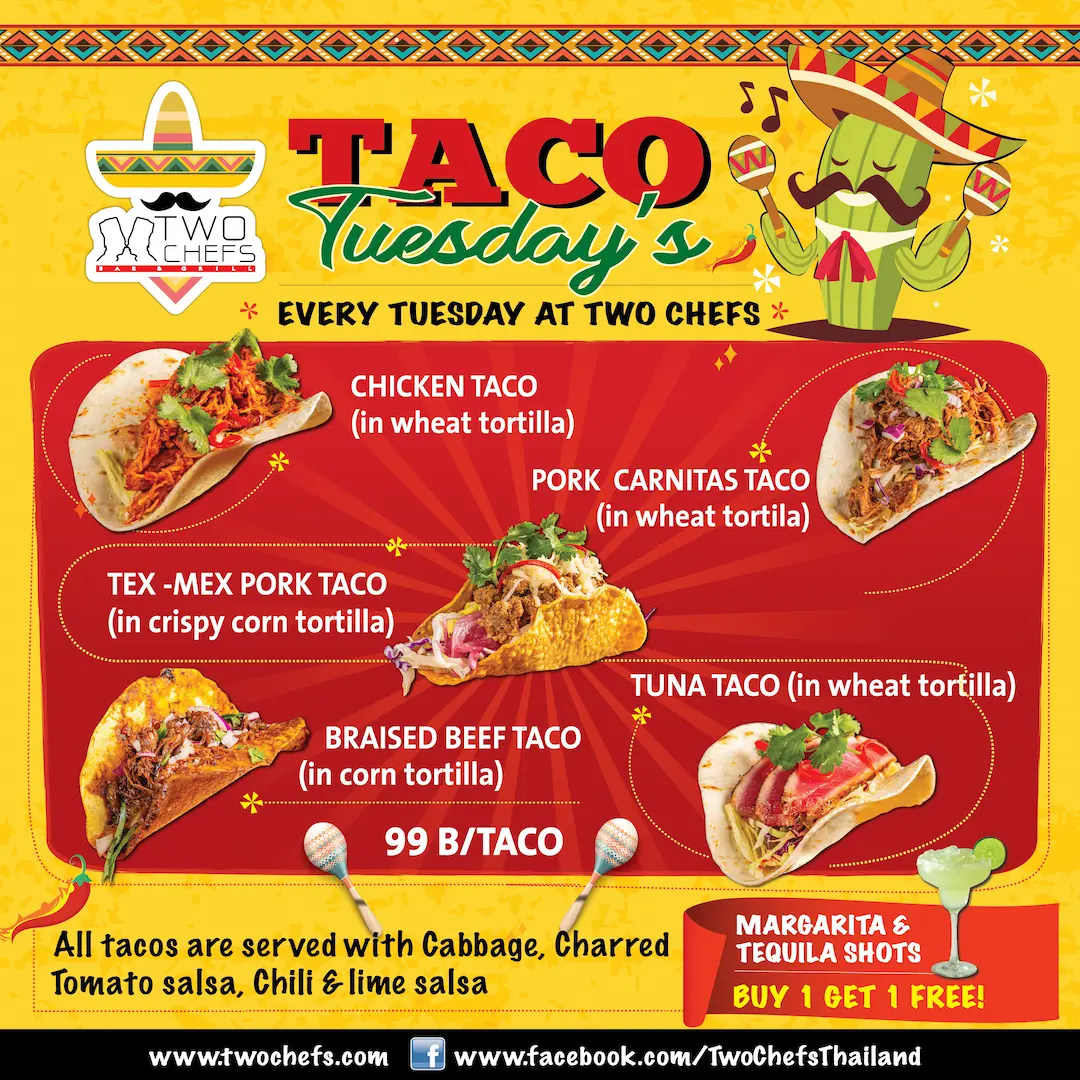 Taco Tuesday = 99฿ Tacos!